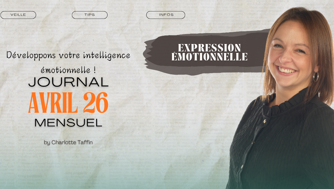 Journal avril 26 – l&rsquo;expression émotionnelle